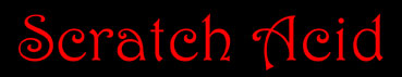 you are currently at the SCRATCH ACID section